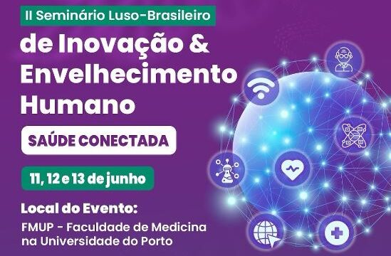 Aconteceu nesta quinta-feira, (13), o 3º e última dia de debates e apresentações no II seminário Luso-Brasileiro de Inovação & Envelhecimento Humano com enfoque em Saúde Digital, realizado na Universidade do Porto – Portugal.